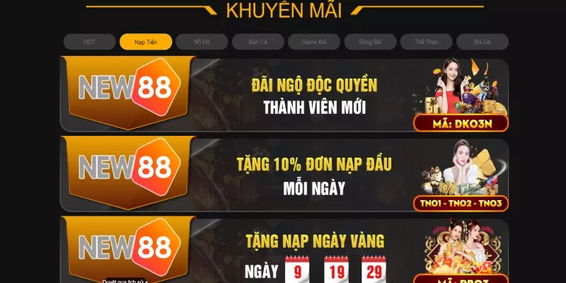Khuyến Mãi Nạp Tiền NEW88 - Tổng Hợp Ưu Đãi Đặc Biệt 3 Tổng hợp khuyến mãi nạp tiền NEW88
